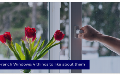 French Windows: 4 things to like about them
