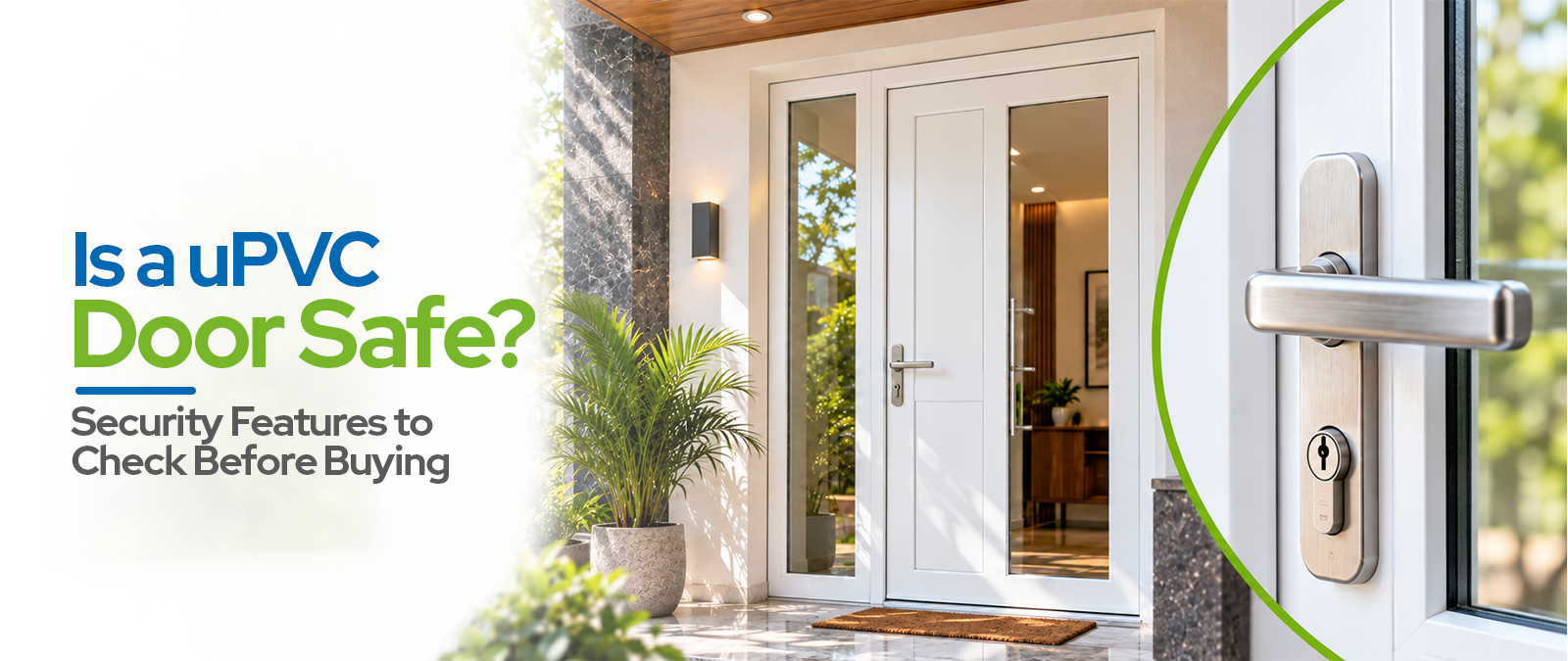 Aparna Venster uPVC casement door with multipoint lock on a home entrance